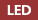 LED